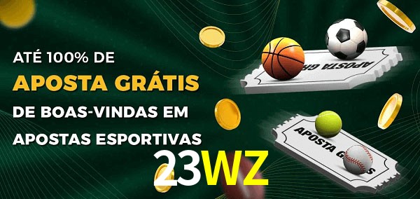23WZ Ate 100% de Aposta Gratis